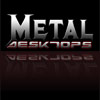 Metal Desktops